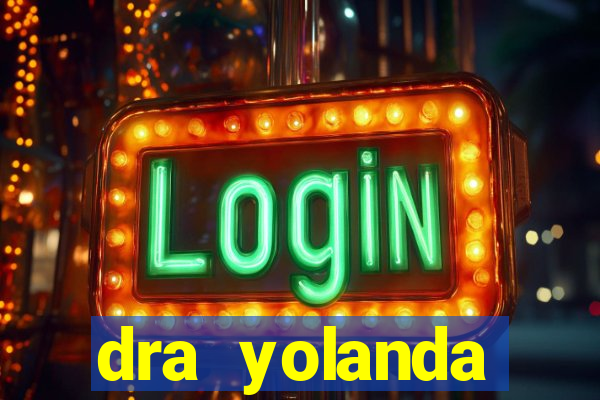 dra yolanda fernandes malta bettin